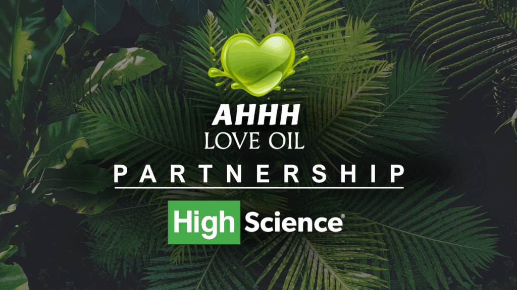 High Science partners with AHHH Love Oil Seedless Premium Cooking Oil Plant Science